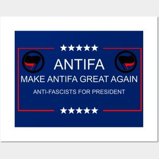 Antifa - MAGA: Make Antifa Great Again - Anti-Fascists for President Posters and Art